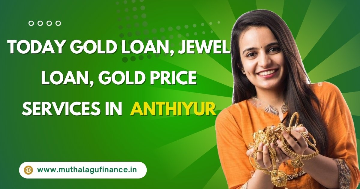 Gold Loan Services in Anthiyur