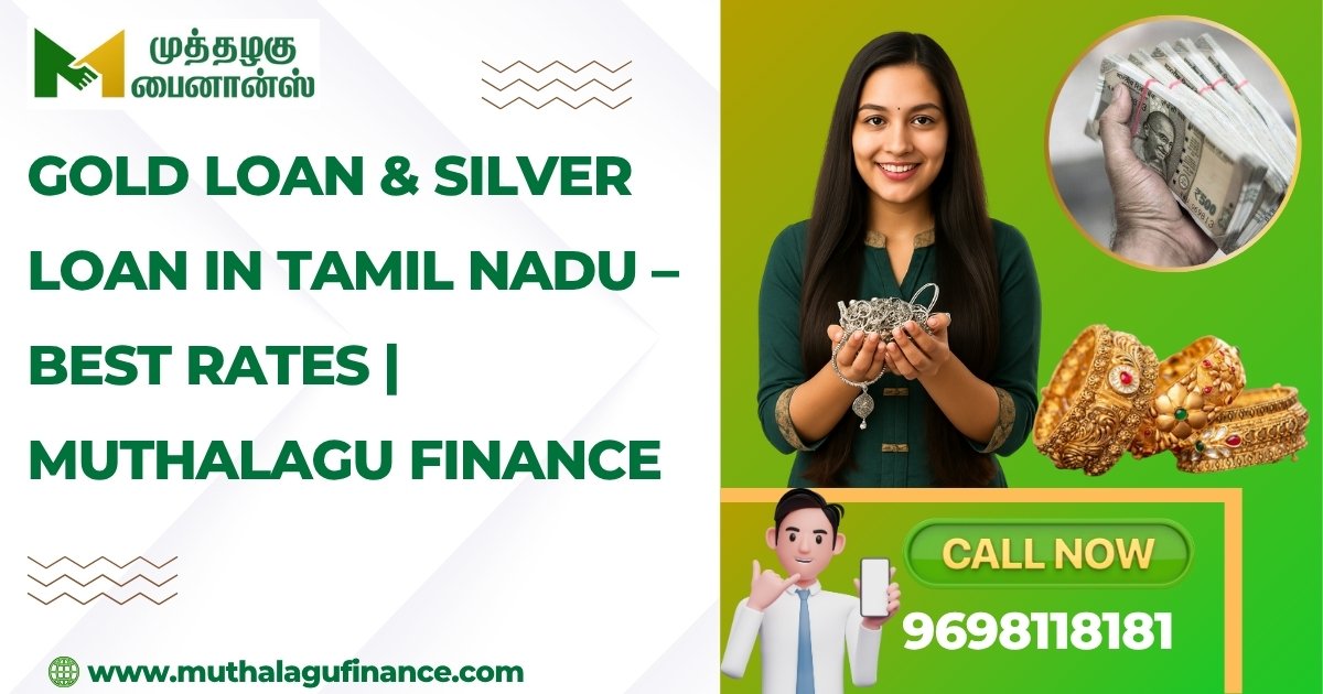 Gold Loan Banner - Muthalagu Finance, Secure Gold Loans in Tamil Nadu, Muthalagu Finance Branches in Tamil Nadu, Gold Rate Today in Tamil Nadu